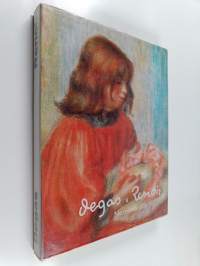 Degas A Renoir : Neznámá Díla