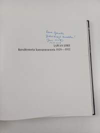 Lapuan liike : kuvahistoria kansannoususta 1929-1932 (signeerattu, tekijän omiste)