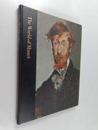 The world of Manet : 1832-1883