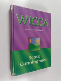 Wicca : opas wiccan harjoittajalle