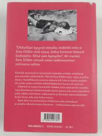 Hyvä Sara! : Sara Hildénin kolme elämää