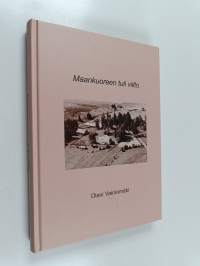 Maankuoreen tuli viilto (signeerattu)