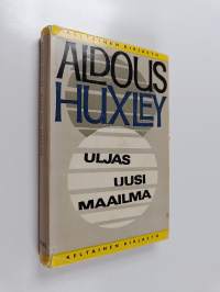 Uljas uusi maailma
