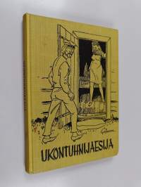Ukontuhnijaesija : Valittuja juttuja Savon sanomista