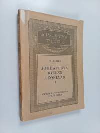 Johdatusta kielen teoriaan 1 : Sanain merkityksen muuttuminen