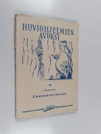 Huviohjelmien avuksi 46 : Lausuntarunoja juhlatilaisuuksien ohjelmiin