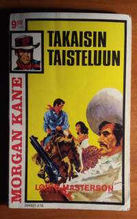 Morgan Kane 16 Takaisin taisteluun