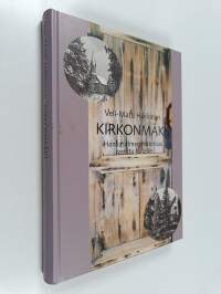 Kirkonmäki : Hankasalmen historiaa rastilta toiselle