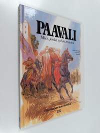 Paavali : Mies, jonka sydän muuttui