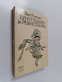 Lyhytterapia ja perheterapia : psykiatrian uudet hoitomuodot