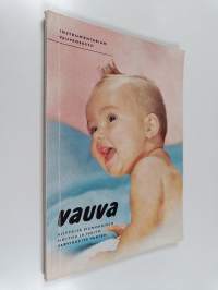 Vauva : Viitteitä pienokaisen hoitoa ja hoitotarvikkeita varten