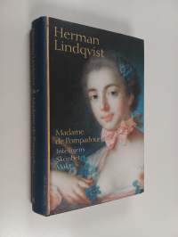 Madame de Pompadour : intelligens, skönhet, makt