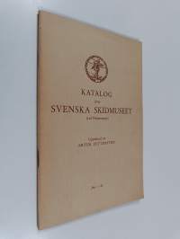 Katalog över svenska skidmuseet (vid fiskartorpet)