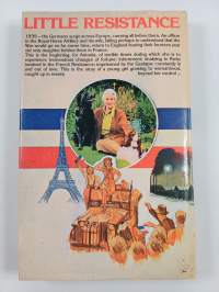 Little resistance : A Teenage English Girl&#039;s Adventures in Occupied France