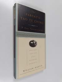 The Parent&#039;s Tao Te Ching - Ancient Advice for Modern Parents