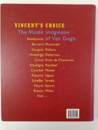 Vincent&#039;s Choice - The Musée Imaginaire of Van Gogh