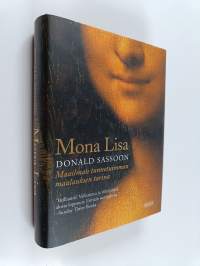 Mona Lisa : maailman tunnetuimman maalauksen tarina