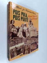 Pois pula, pois puute : kun kansa selviytyi