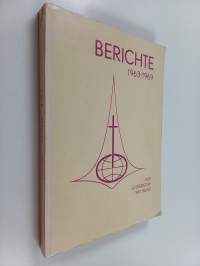 Berichte : Über die Arbeit seiner Abteilungen und angeschlossenen Institutionen 1963-1969 - Zusammengestellt für die fünfte Vollversammlung Porto Alegre, Brasilie...