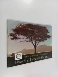 Guide to some of East Africa&#039;s flowering trees and shrubs
