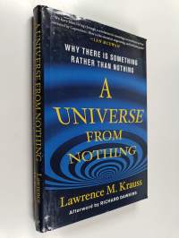 A Universe from nothing : why there is something rather than nothing84