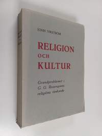 Region och kultur : Grundproblemet i G. G. Rosenqvists religiösa tänkade