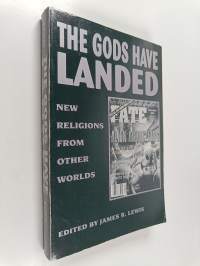 The Gods have landed : new religions from other worlds