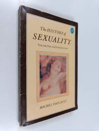 History of Sexuality volume 1 : An Introduction