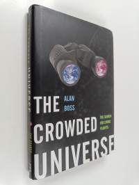 The Crowded Universe : The Search for Living Planets