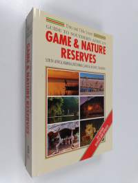 Chris and Tilde Stuart&#039;s Guide to Southern African Game &amp; Nature Reserves
