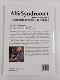 Alfasyndromet : Om ledarskap och rangordning hos hundar
