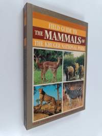 Field Guide to the Mammals of The Kruger National Park