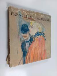 Drawings of the Masters French impressionists