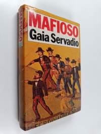 Mafioso : a history of the mafia from its origins to the present day
