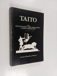 Taito : Suomen filosofisen yhdistyksen Helsingissä 11.-12.1.1990 järjestämän kollokvion esitelmät