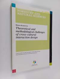 Theoretical and methodological challenges of cross-cultural interaction design