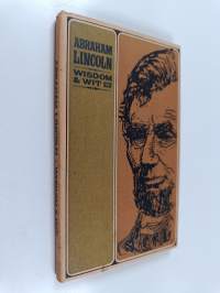 Abraham Lincoln, Wisdom and Wit