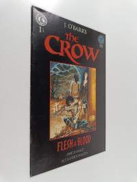 The Crow 1 : Flesh &amp; Blood