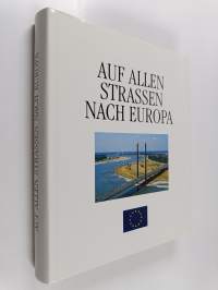 Auf Allen strassen nach Europa