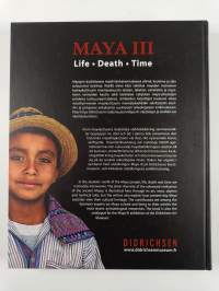 Maya III : life - death - time
