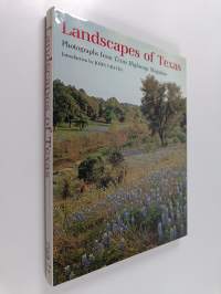 Landscapes of Texas - Photographs from Texas Highways Magazine