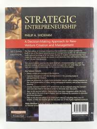 Strategic entrepreneurship : a decision-making approach to new venture creation and management