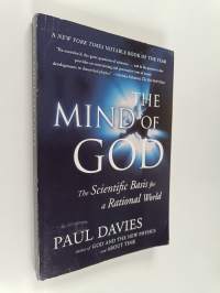 Mind of God : The Scientific Basis for a Rational World
