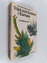 Träd och buskar i Europa : en fälthandbok