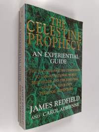 The celestine prophecy : an experiential guide