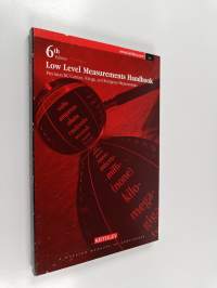 Low level measurements handbook : precision DC current, voltage, and resistance measurements