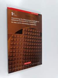 Overcoming the measurement challenges of advanced semiconductor technologies : DC, pulse, and RF : from modeling to manufacturing