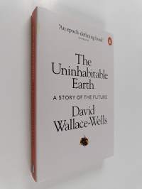 The uninhabitable Earth - Story of the future