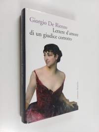 Lettere d&#039;amore di un giudice corrotto