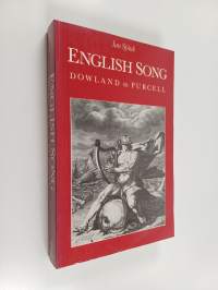 English Song : Dowland to Purcell